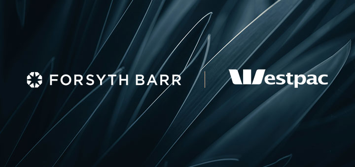 Forsyth Barr and Westpac NZ confirm strategic wealth management partnership